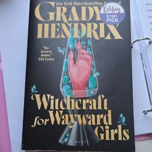 Witchcraft for Wayward Girls Book by Grady Hendrix
